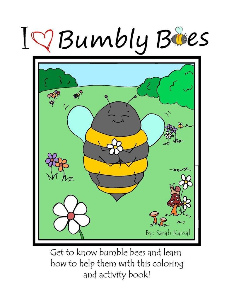 I [Heart] Bumbly Bees