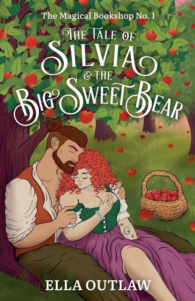The Tale of Silvia & the Big Sweet Bear