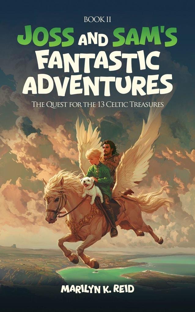 Joss and Sam's Fantastic Adventures