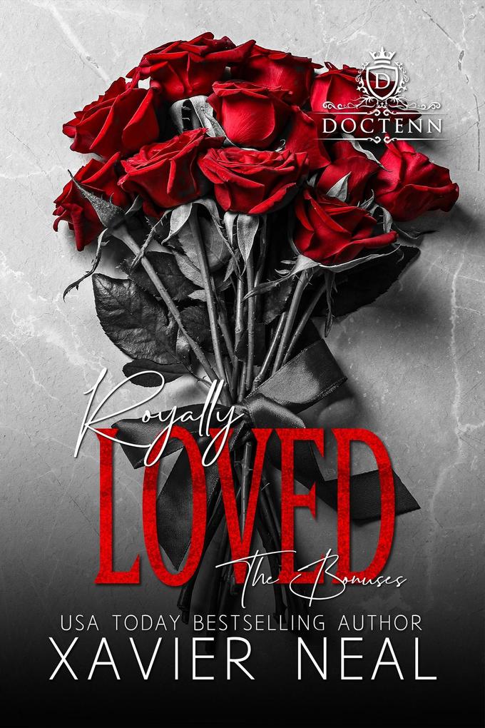 Royally Loved: The Bonuses (A Duched Series Collection): A Royal Romance