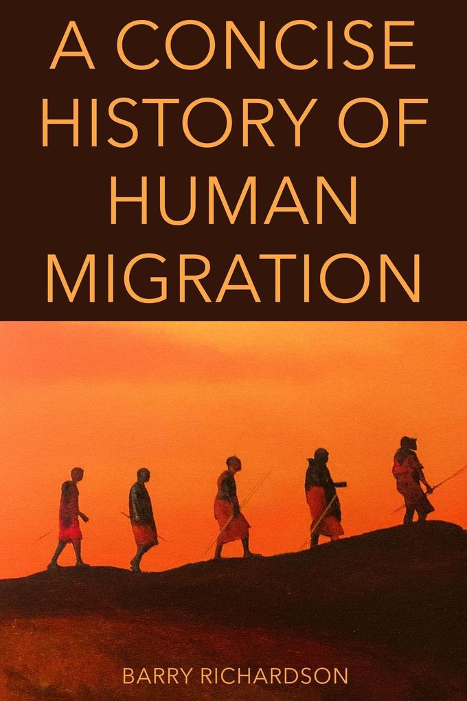 A Concise History of Human Migration