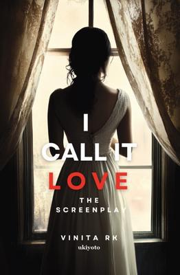 I call it LOVE Screenplay