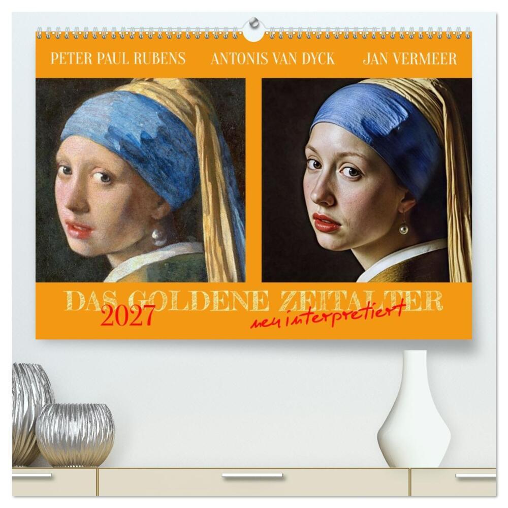 Das Goldene Zeitalter neu interpretiert (hochwertiger Premium Wandkalender 2027 DIN A2 quer) Kunstdruck in Hochglanz