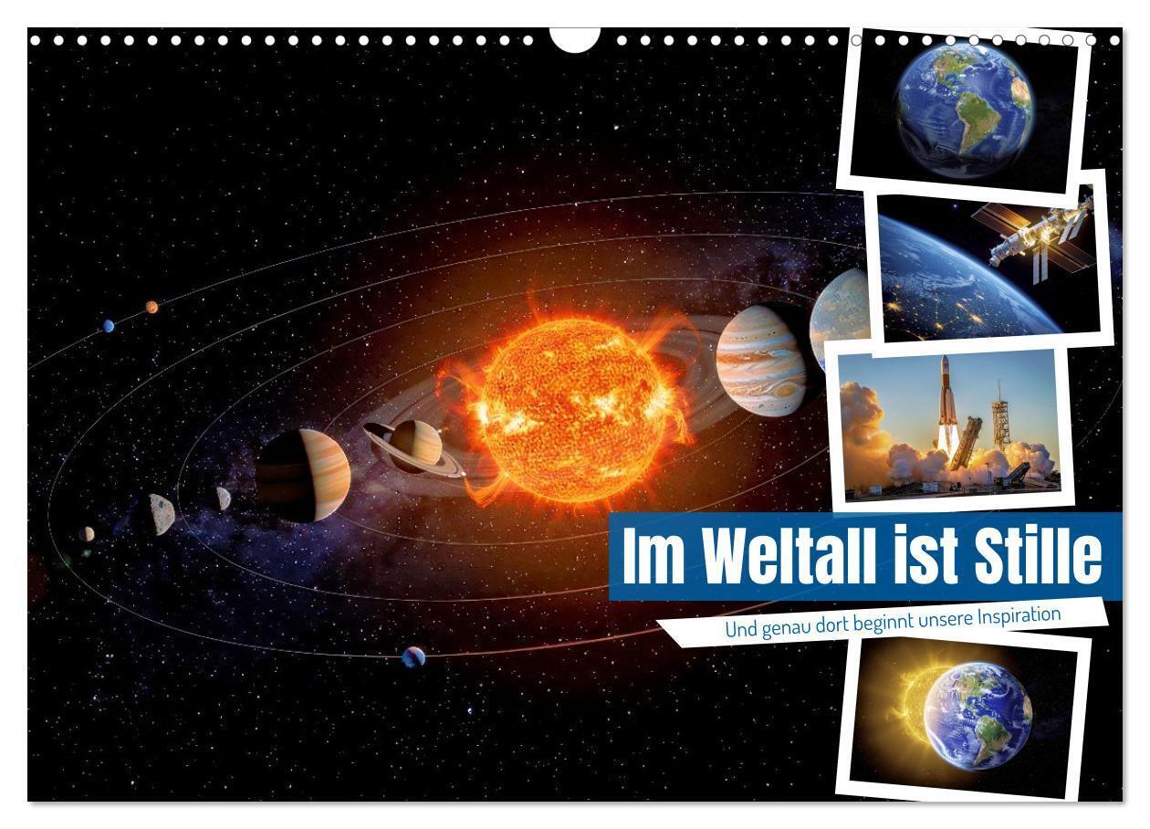 Im Weltall ist Stille (Wandkalender 2027 DIN A3 quer) CALVENDO Monatskalender