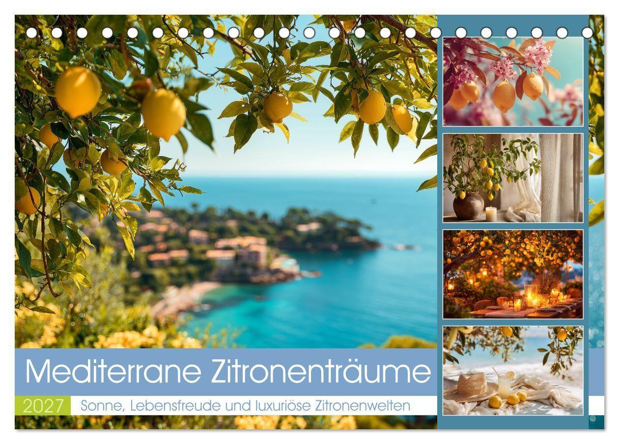 Mediterrane Zitronenträume (Tischkalender 2027 DIN A5 quer) CALVENDO Monatskalender