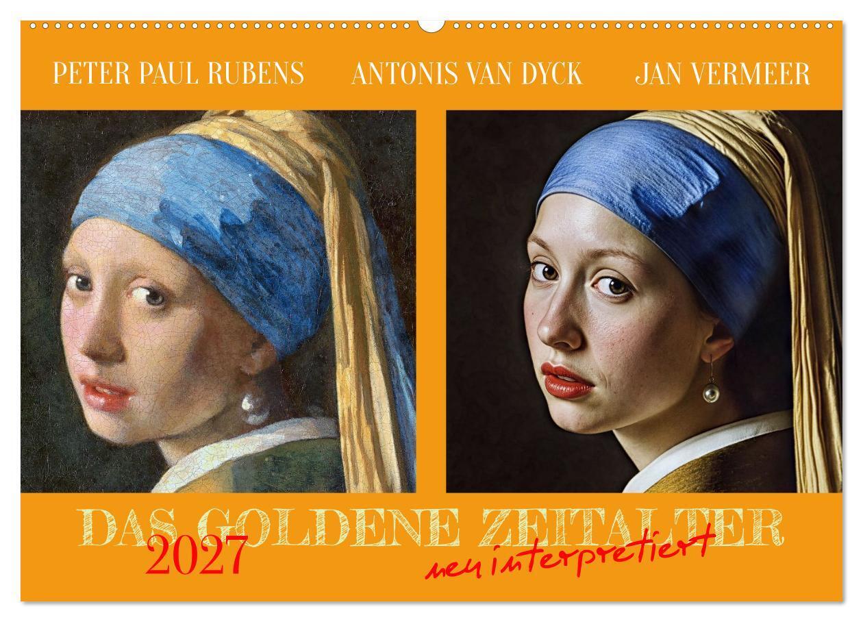 Das Goldene Zeitalter neu interpretiert (Wandkalender 2027 DIN A2 quer) CALVENDO Monatskalender