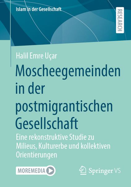Moscheegemeinden in der postmigrantischen Gesellschaft