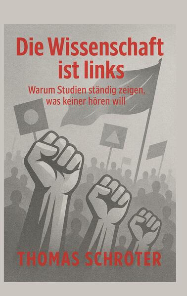 Die Wissenschaft ist links