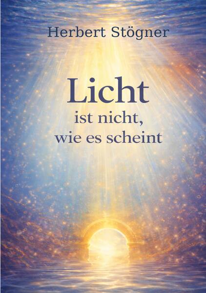 Licht ist nicht wie es scheint