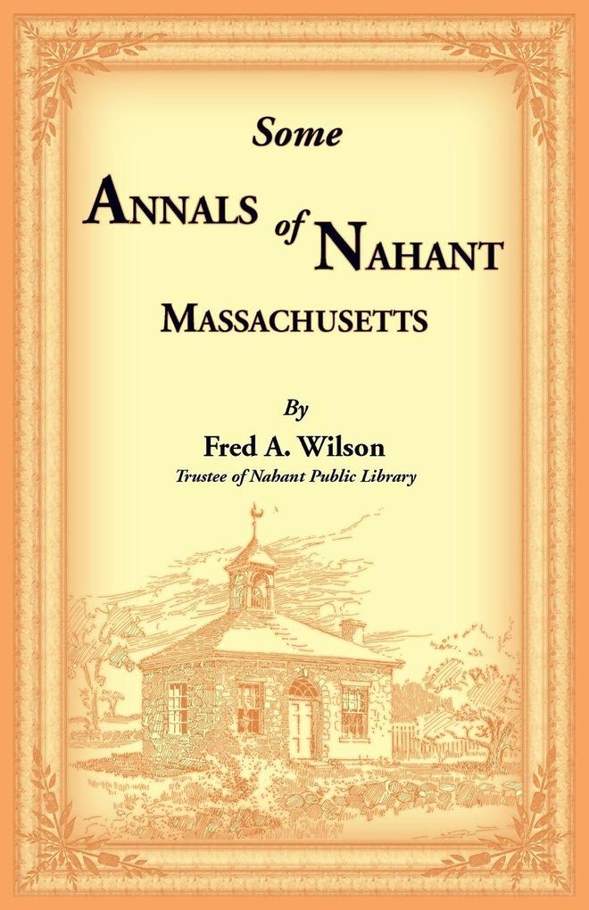 Some Annals of Nahant Massachusetts