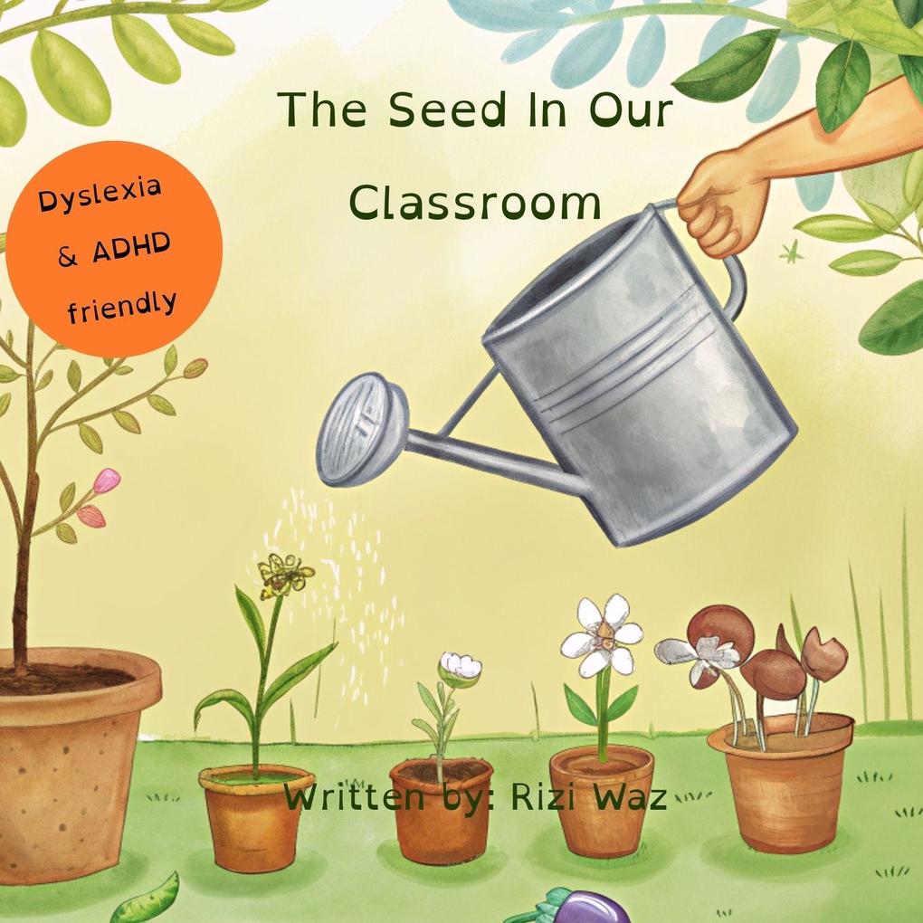 The Seed In Our Classroom