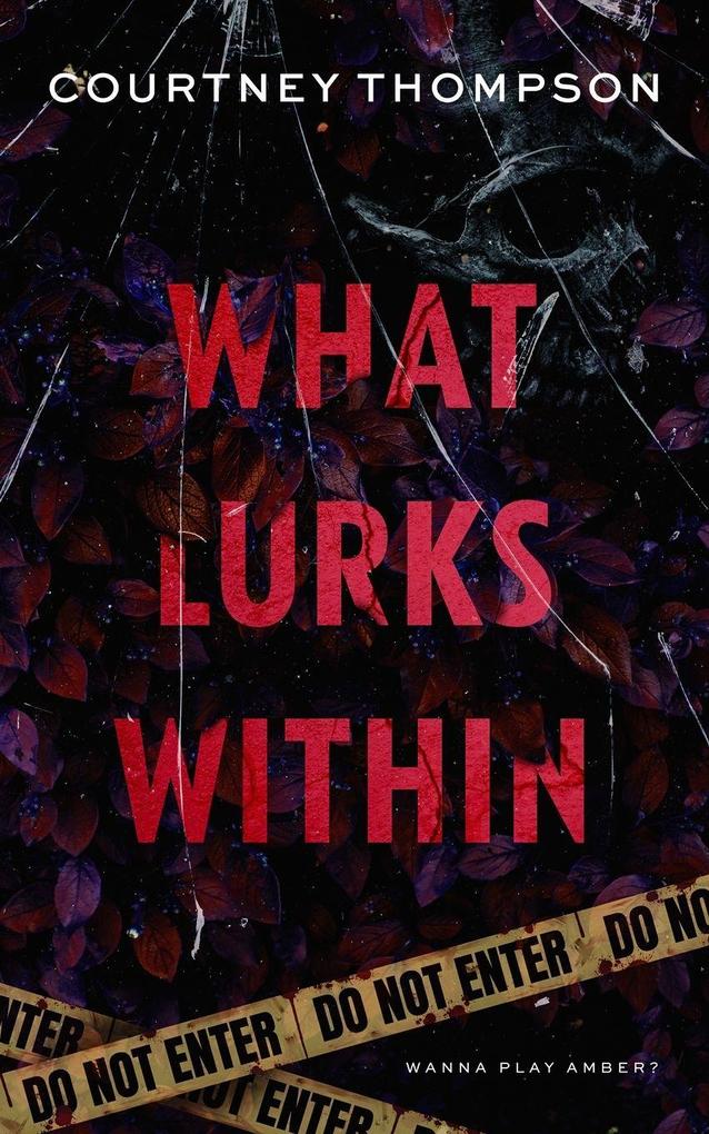 What Lurks Within