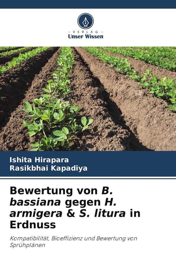 Bewertung von B. bassiana gegen H. armigera & S. litura in Erdnuss