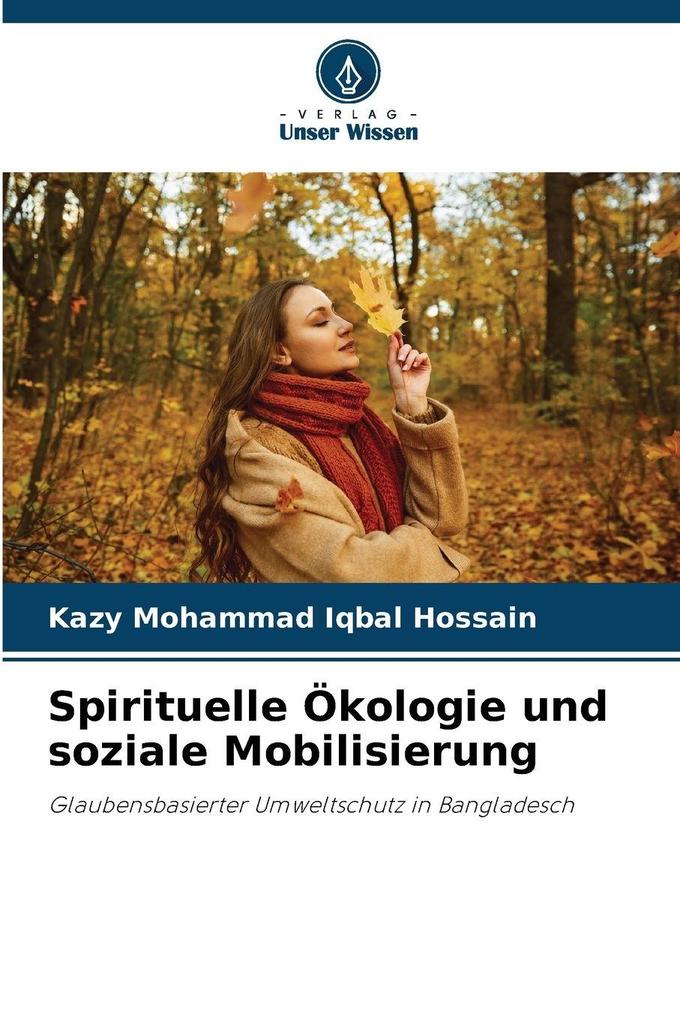 Spirituelle Ökologie und soziale Mobilisierung