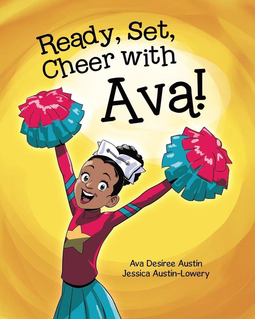 Ready Set Cheer with Ava!