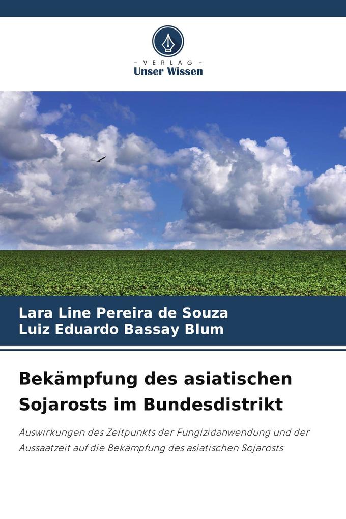 Bekämpfung des asiatischen Sojarosts im Bundesdistrikt
