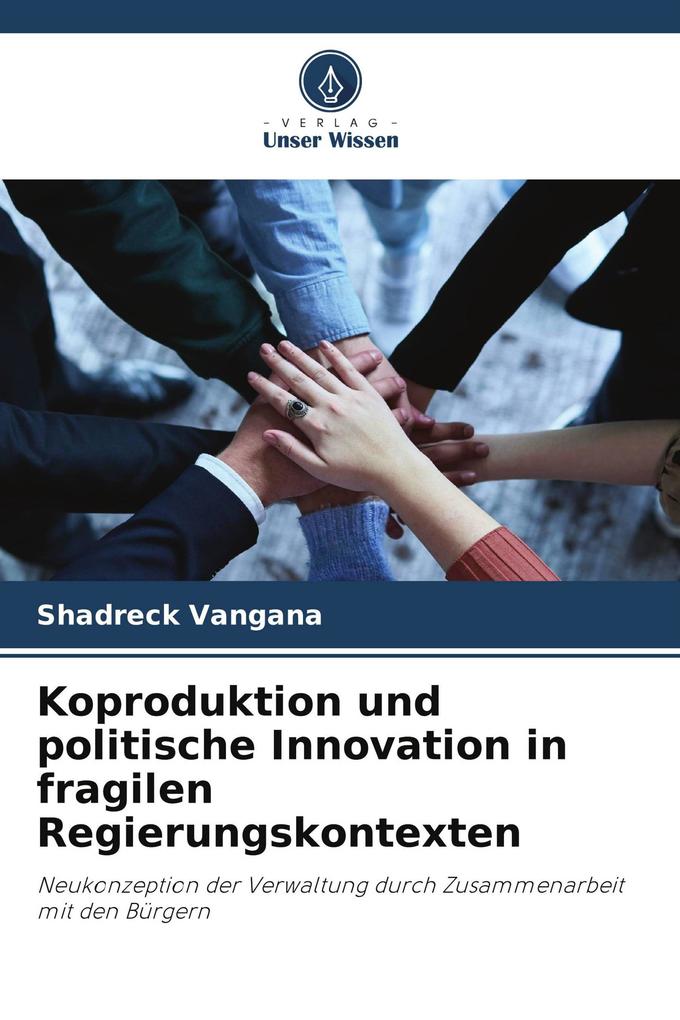 Koproduktion und politische Innovation in fragilen Regierungskontexten