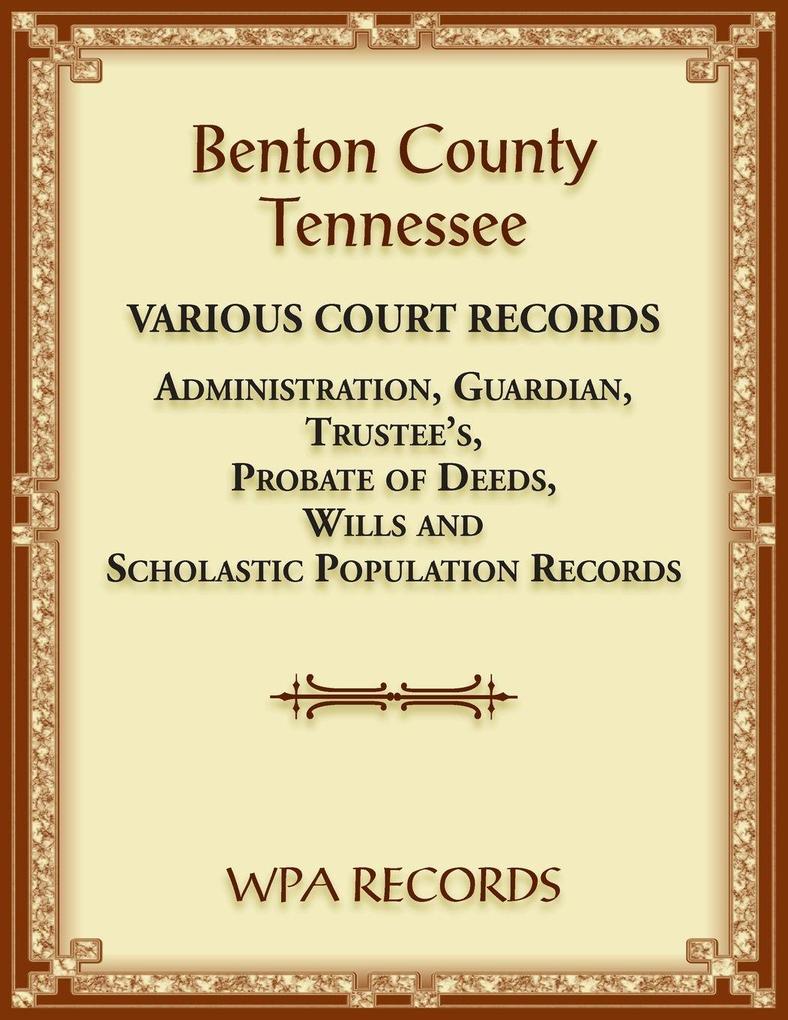 Benton County Tennessee Various Court Records