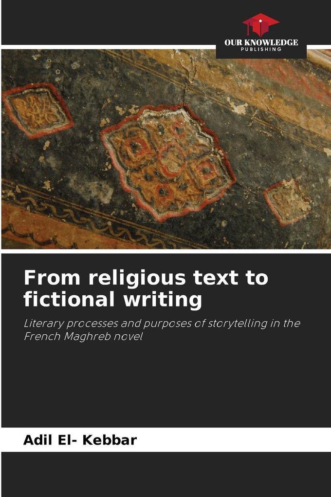 From religious text to fictional writing