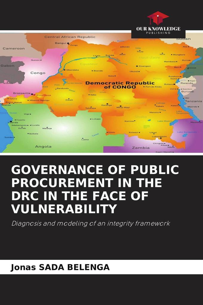 GOVERNANCE OF PUBLIC PROCUREMENT IN THE DRC IN THE FACE OF VULNERABILITY