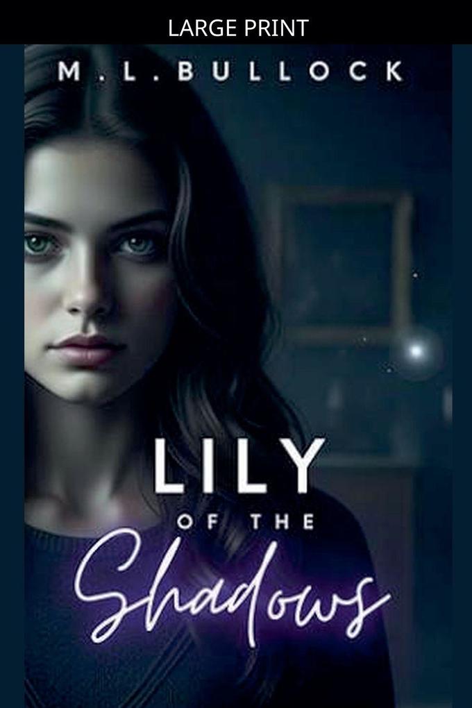 Lily of the Shadows