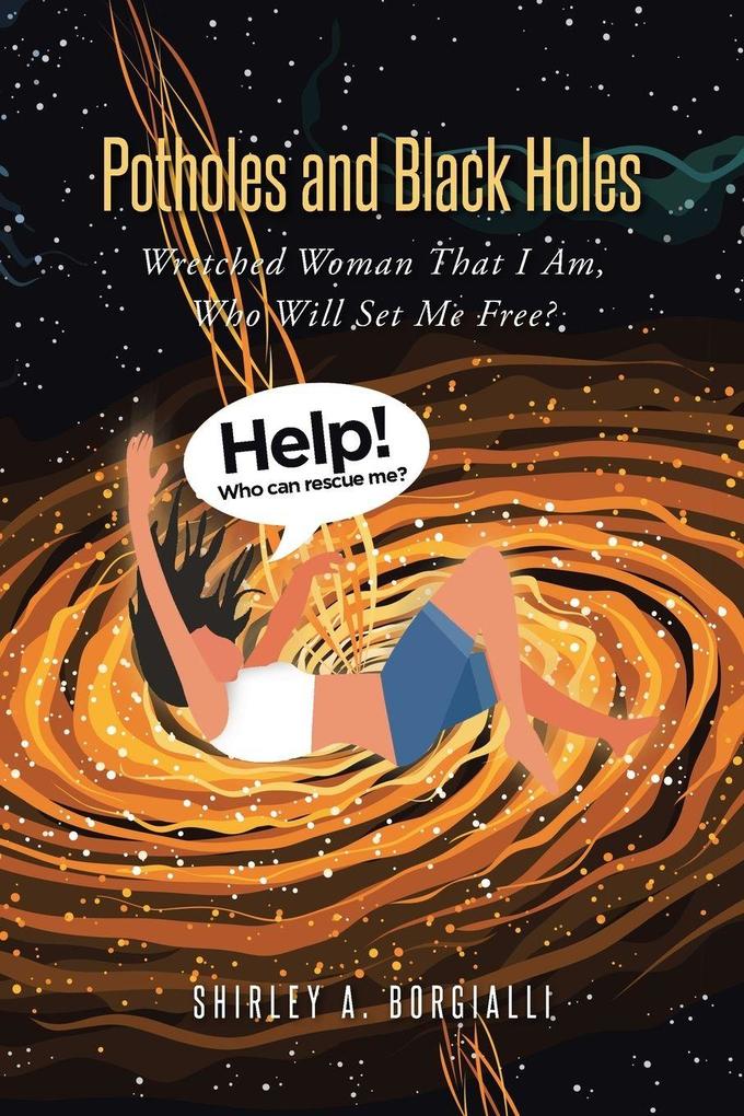 Potholes and Black Holes