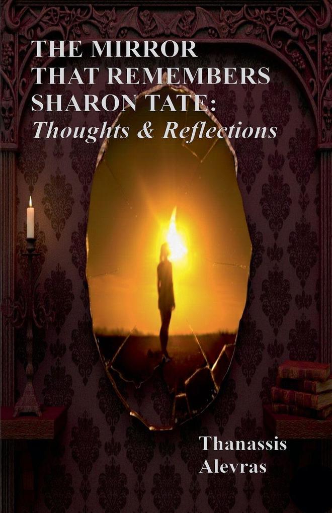 The Mirror That Remembers Sharon Tate