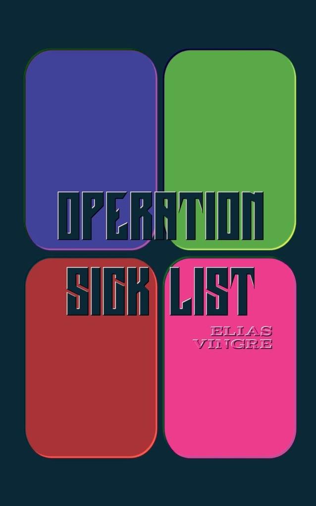 Operation Sick List