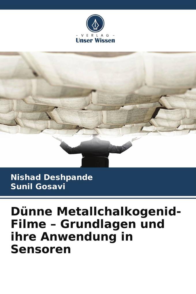 Dünne Metallchalkogenid-Filme - Grundlagen und ihre Anwendung in Sensoren