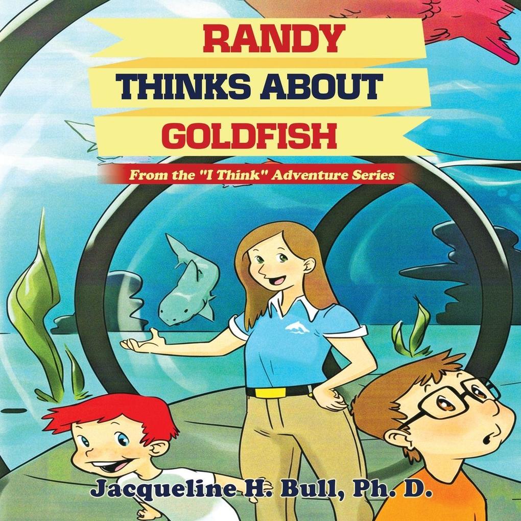 Randy Thinks About Goldfish