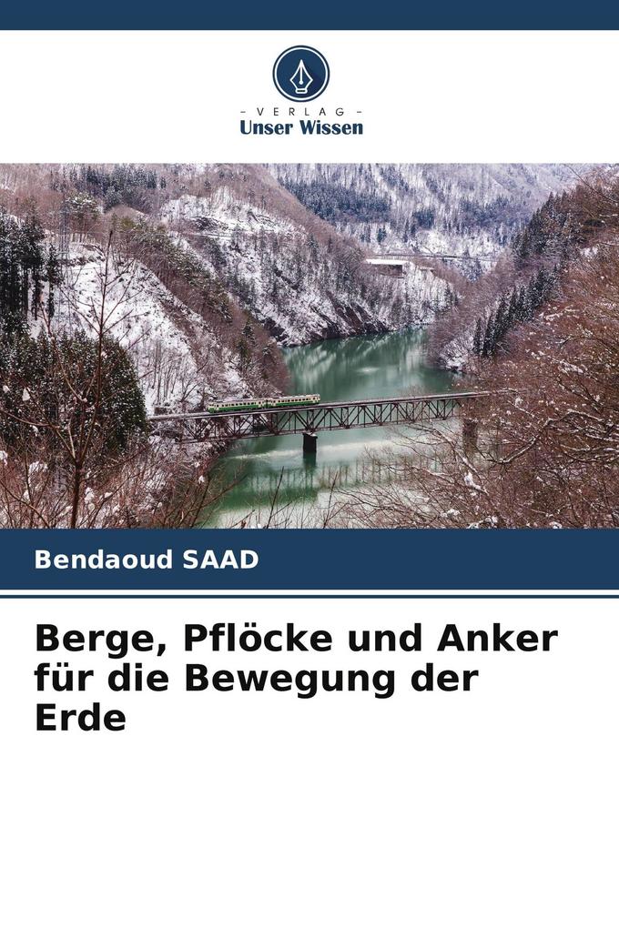 Berge Pflöcke und Anker für die Bewegung der Erde