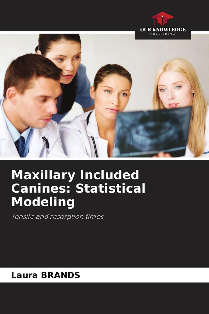Maxillary Included Canines: Statistical Modeling