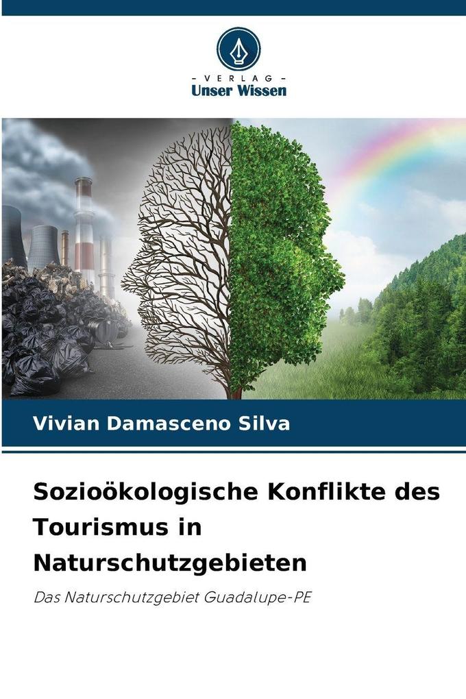 Sozioökologische Konflikte des Tourismus in Naturschutzgebieten