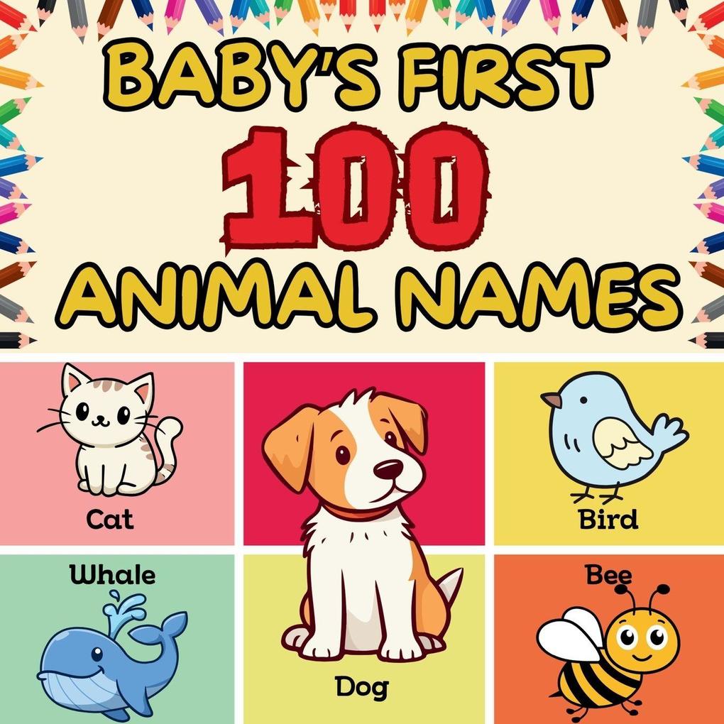 Baby's First 100 Animal Names