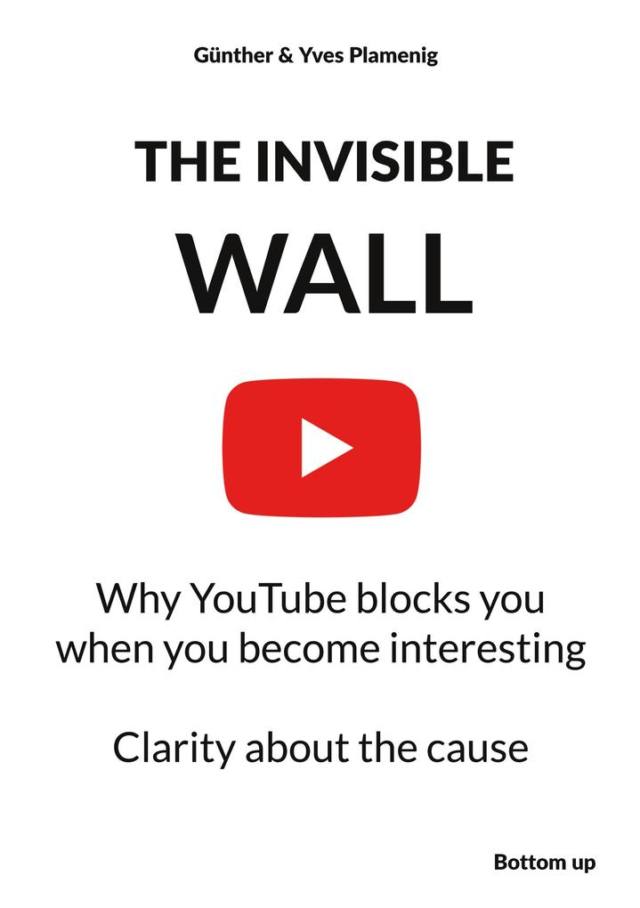 THE INVISIBLE WALL