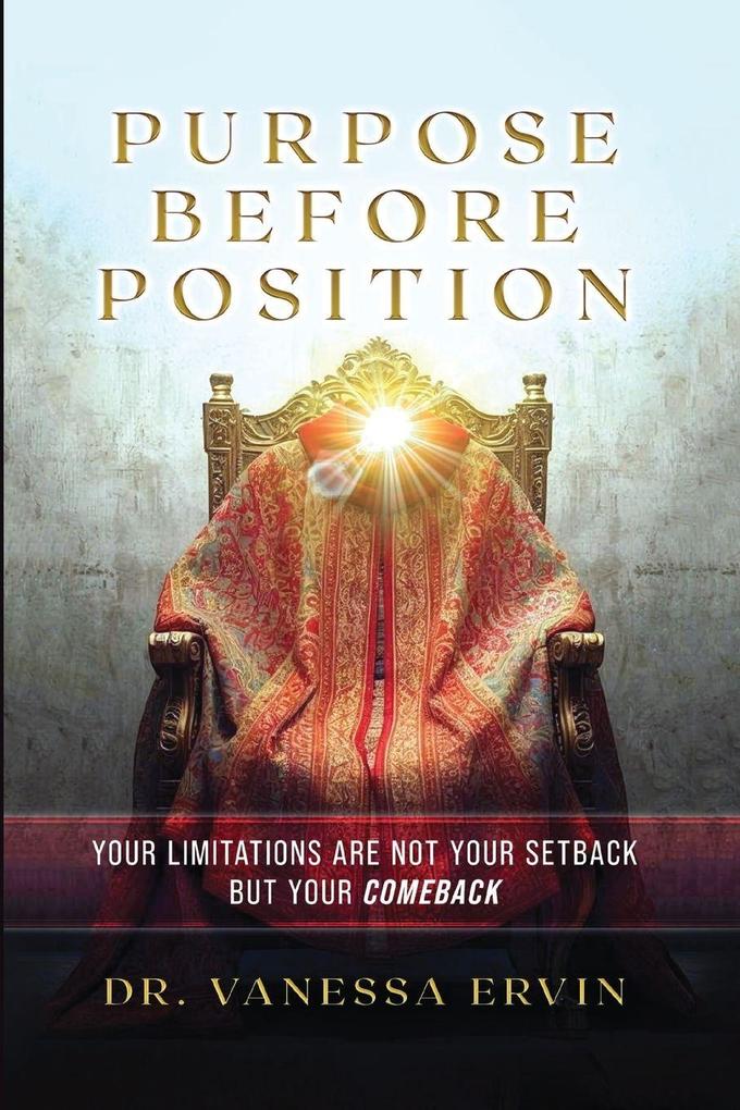 Purpose Before Position