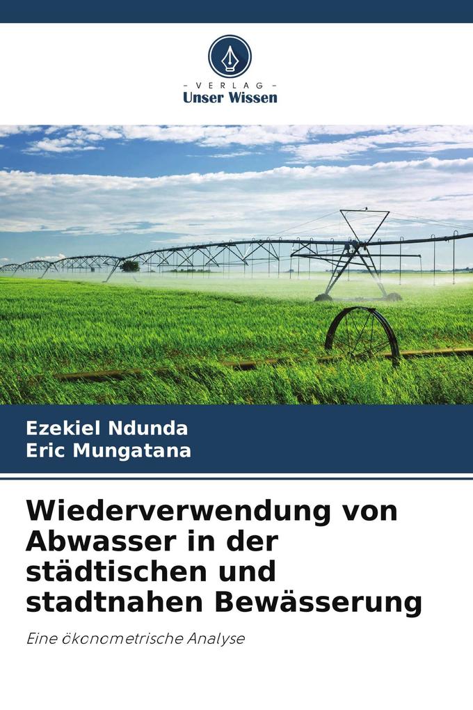 Wiederverwendung von Abwasser in der städtischen und stadtnahen Bewässerung