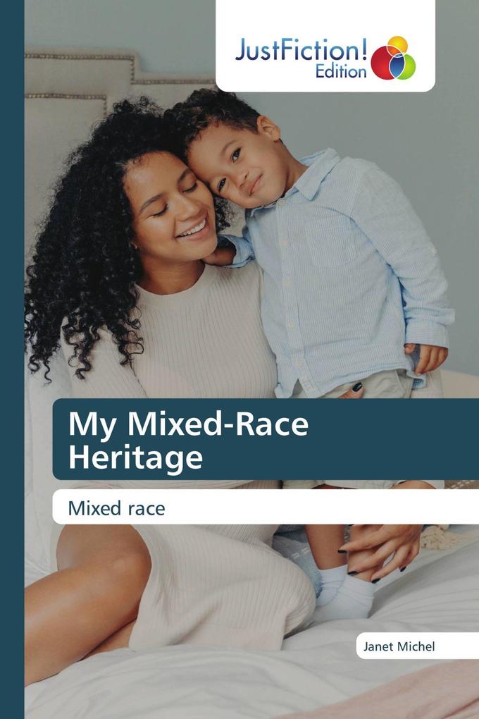 My Mixed-Race Heritage