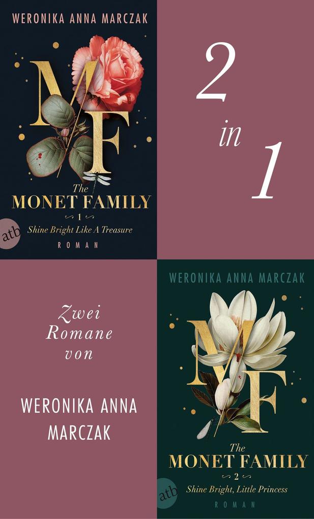The Monet Family - Shine Bright Like a Treasure & Shine Bright Little Princess
