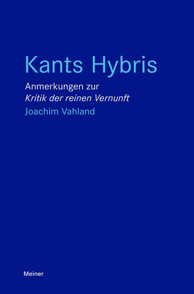 Kants Hybris
