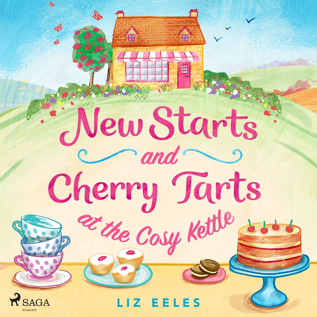 New Starts and Cherry Tarts at the Cosy Kettle: A hilarious cozy rom-com
