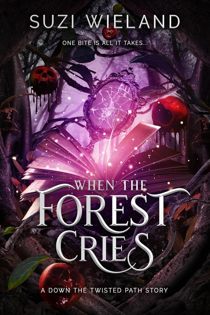 When the Forest Cries (Down the Twisted Path #2)