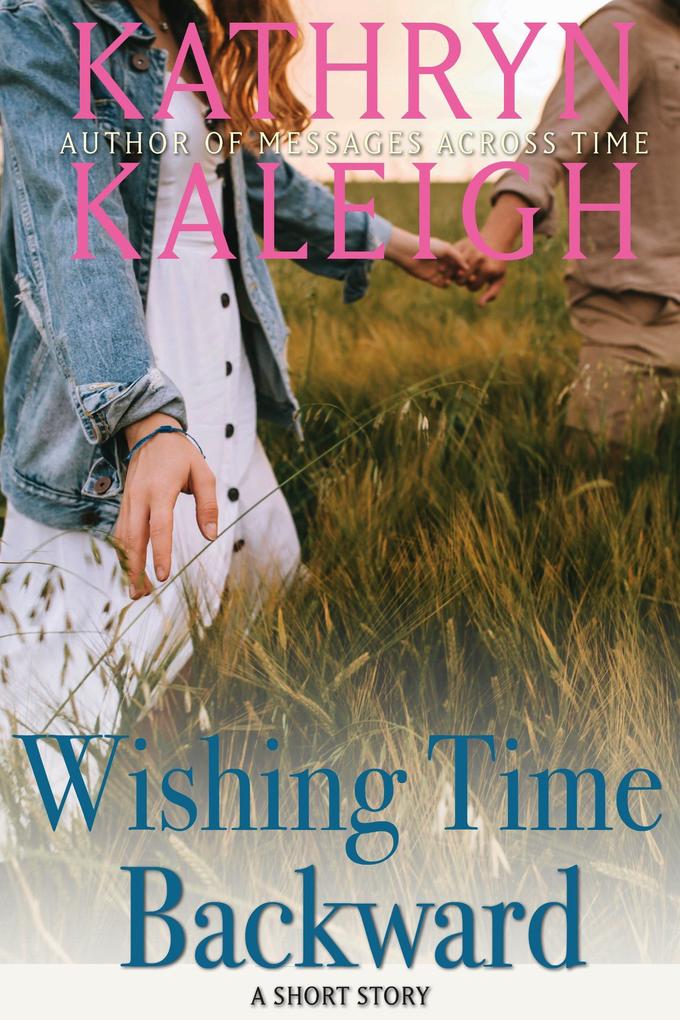 Wishing Time Backward