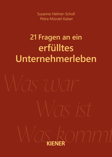 21 Fragen an ein erfülltes Unternehmerleben