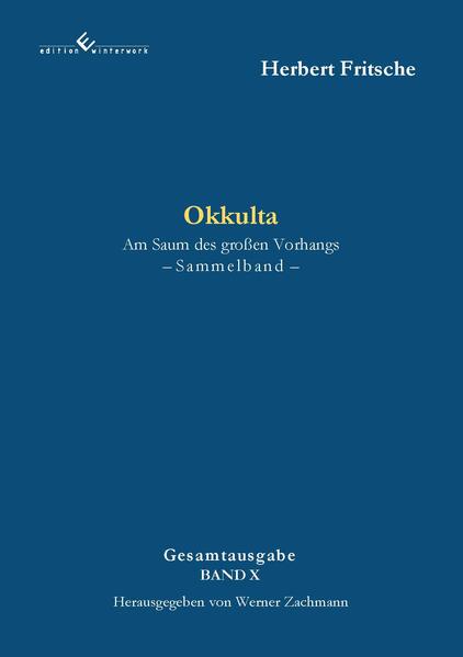 Okkulta Am Saum des großen Vorhangs