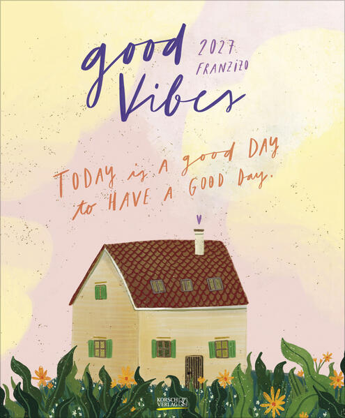 Good Vibes 2027