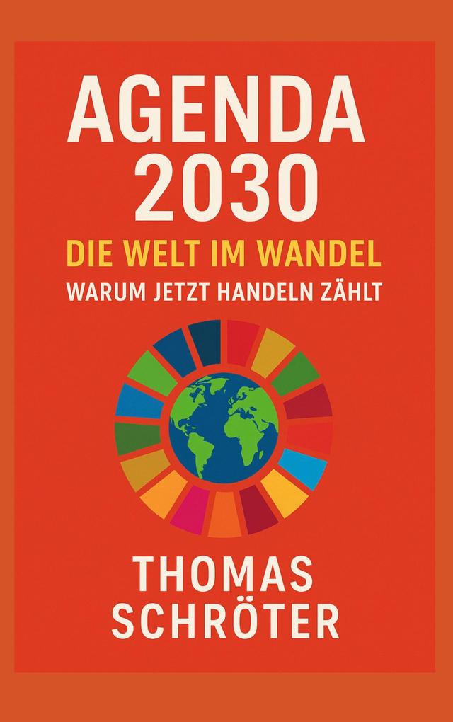 Agenda 2030 Die Welt im Wandel