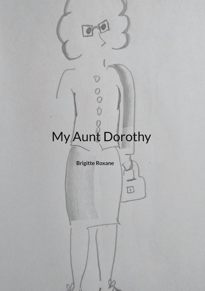 My Aunt Dorothy