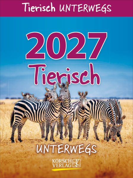 Tierisch unterwegs 2027