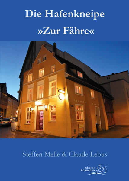 Die Hafenkneipe 'Zur Fähre'